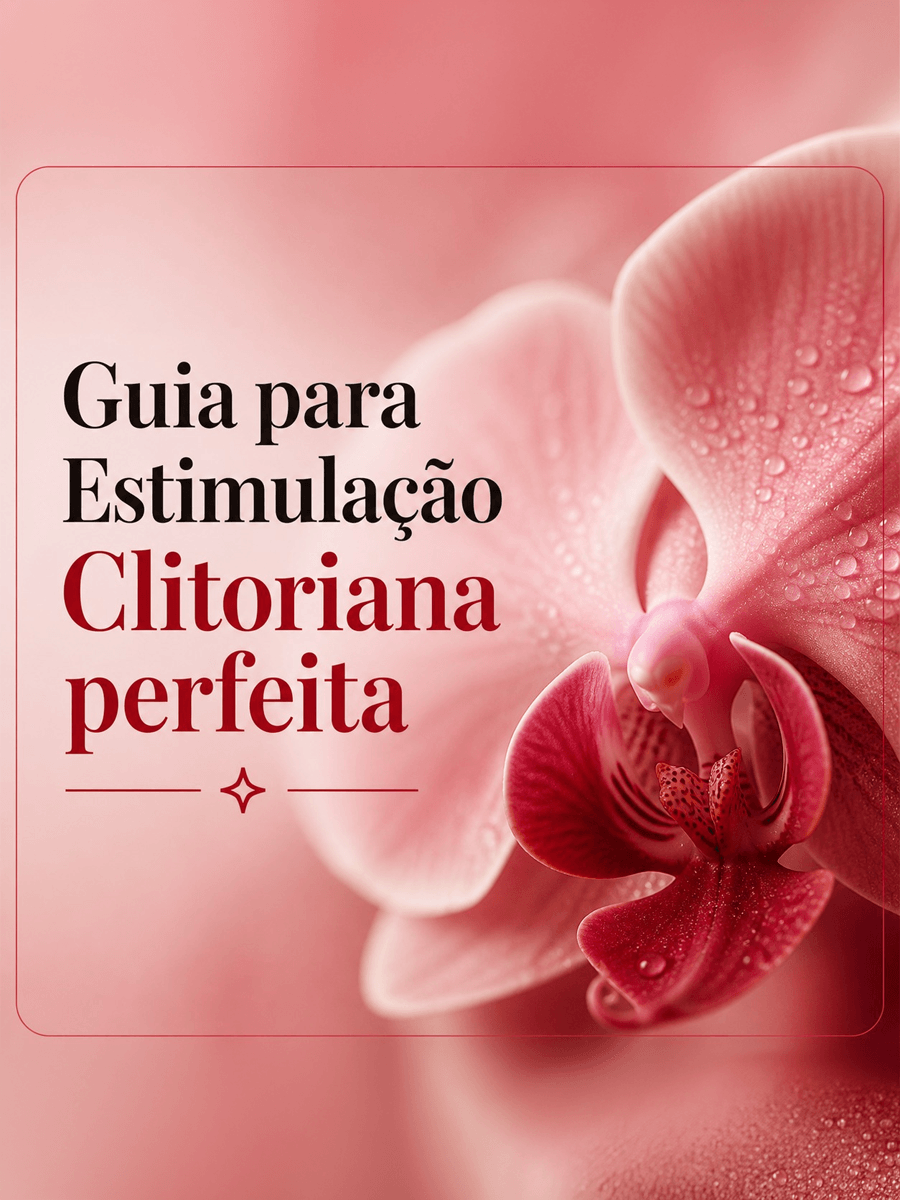 Masturbação clitoriana perfeita